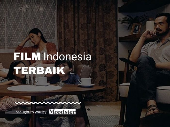 20 Film Indonesia Terbaik yang Wajib Kamu Tonton