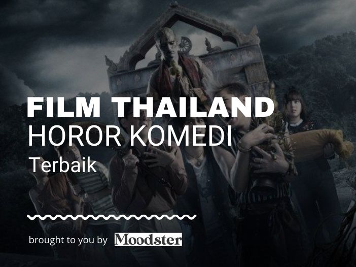 13 Film Thailand Horror Komedi, Mau Serem tapi Ketawa